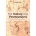 The Making of a Psychoanalyst: Studies in Emotional Education