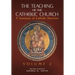 The Teaching of the Catholic Church: Volume 2: A Summary of Catholic Doctrine
