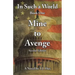 In Such a World: Mine to Avenge