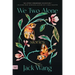 We Two Alone: Stories