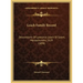 Leach Family Record: Descendants Of Lawrence Leach Of Salem, Massachusetts, 1629 (1898)