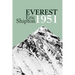 Everest 1951: The Mount Everest Reconnaissance Expedition 1951