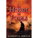 A Horde of Fools