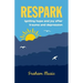 Respark: Igniting hope and joy after trauma and depression