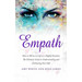 Empath: How to Thrive in Life as a Highly Sensitive - The Ultimate Guide to Understanding and Embracing Your Gift