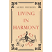 Living in Harmony