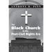 The Black Church in the Post-Civil Rights Era