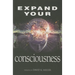 Expand Your Consciousness