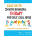 Game-Based Cognitive-Behavioral Therapy for Child Sexual Abuse: An Innovative Treatment Approach