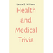 Health and Medical Trivia