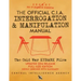 The Official CIA Interrogation & Manipulation Manual: The Cold War KUBARK Files - Updated 2014 Release, Full-Size Edition, Newly Indexed with Glossary