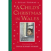 A Child's Christmas in Wales: Gift Edition