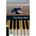 Oxford Bookworms Library: Level 1: The Piano Man