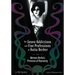 The Seven Addictions and Five Professions of Anita Berber: Weimar Berlin's Priestess of Decadence