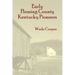 Early Fleming County Kentucky Pioneers