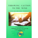 Throwing Caution to the Wind: A Third Age Writers' Perspective