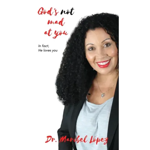 God's Not Mad at You