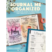 Journal Me Organized: The Complete Guide to Practical and Creative Planning