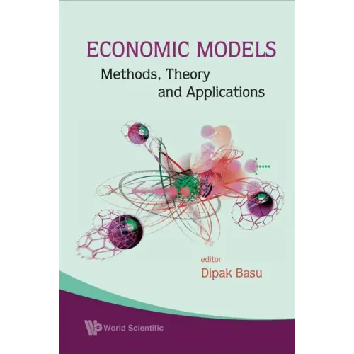 Economic Models: Methods, Theory and Applications