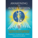 Awakening the Avatar Within: A Roadmap to Uncover Your Superpowers, Upgrade Your Body and Uplift Humanity