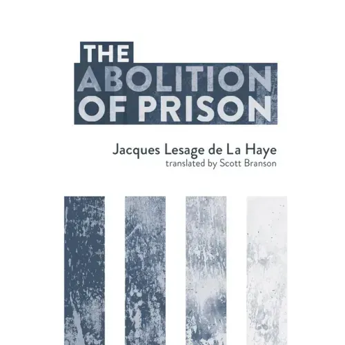 The Abolition of Prison