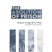 The Abolition of Prison