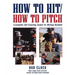 How to Hit/How to Pitch