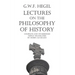 Lectures on the Philosophy of History