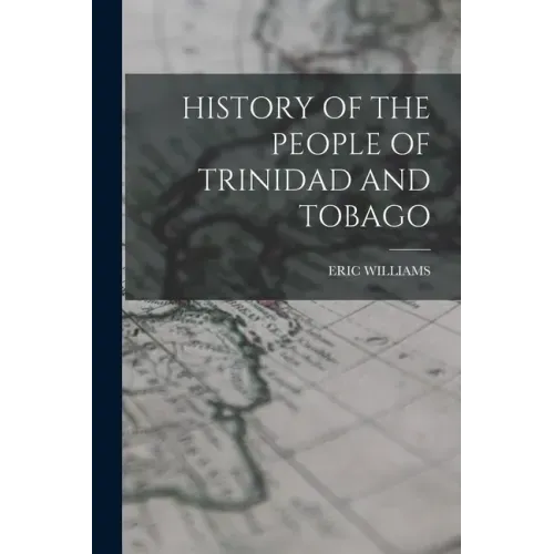 History of the People of Trinidad and Tobago