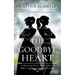 The Goodbye Heart: A Split-Time Inspirational Romance