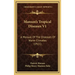 Manson's Tropical Diseases V1: A Manual Of The Diseases Of Warm Climates (1921)