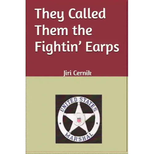 They Called Them the Fightin' Earps