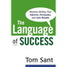 The Language of Success: Business Writing That Informs, Persuades, and Gets Results