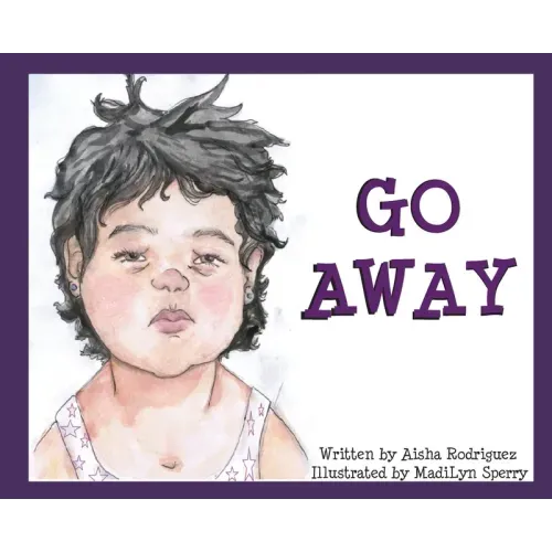 Go Away: (I'm Tired)