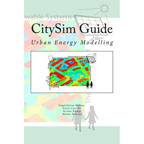 CitySim Guide: Urban Energy Modelling