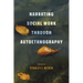 Narrating Social Work Through Autoethnography