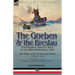 The Goeben & the Breslau: the Imperial German Navy in the Mediterranean, 1914-The Flight of the Goeben and Breslau
