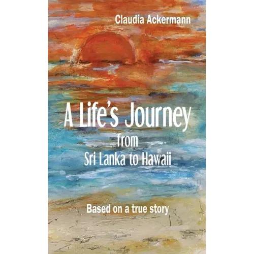 A Life's Journey from Sri Lanka to Hawaii