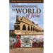 Understanding the World of Jesus: People, Politics & Culture in the Time of Christ