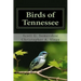 Birds of Tennessee: A New Annotated Checklist