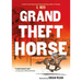 Grand Theft Horse