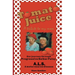 Tomato Juice- A Tribute to my Mom: A Journey about Progressive Bulbar Palsy (ALS)