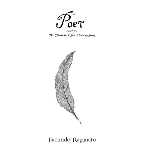 The Poet of The Characters' Short Living Story