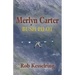 Merlyn Carter, Bush Pilot