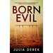 Born Evil: A dark psychological thriller with a killer twist