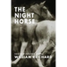 The Night Horse: New and Selected Poems