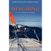 Mingming & the Art of Minimal Ocean Sailing