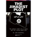 The Jihadist Plot: The Untold Story of Al-Qaeda and the Libyan Rebellion