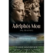 Adelphós Mou: My Brother