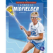 Lacrosse: Midfielder